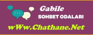 Gabile Sohbet Odaları