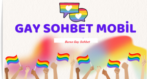 Bursa Gay Sohbet